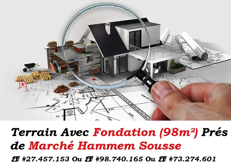 Hammam Sousse Hammam Sousse Terrain Terrain nu Terrain avec fondation 98m  hammem sousse